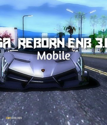 SA_Reborn ENB 3.0 for Mobile