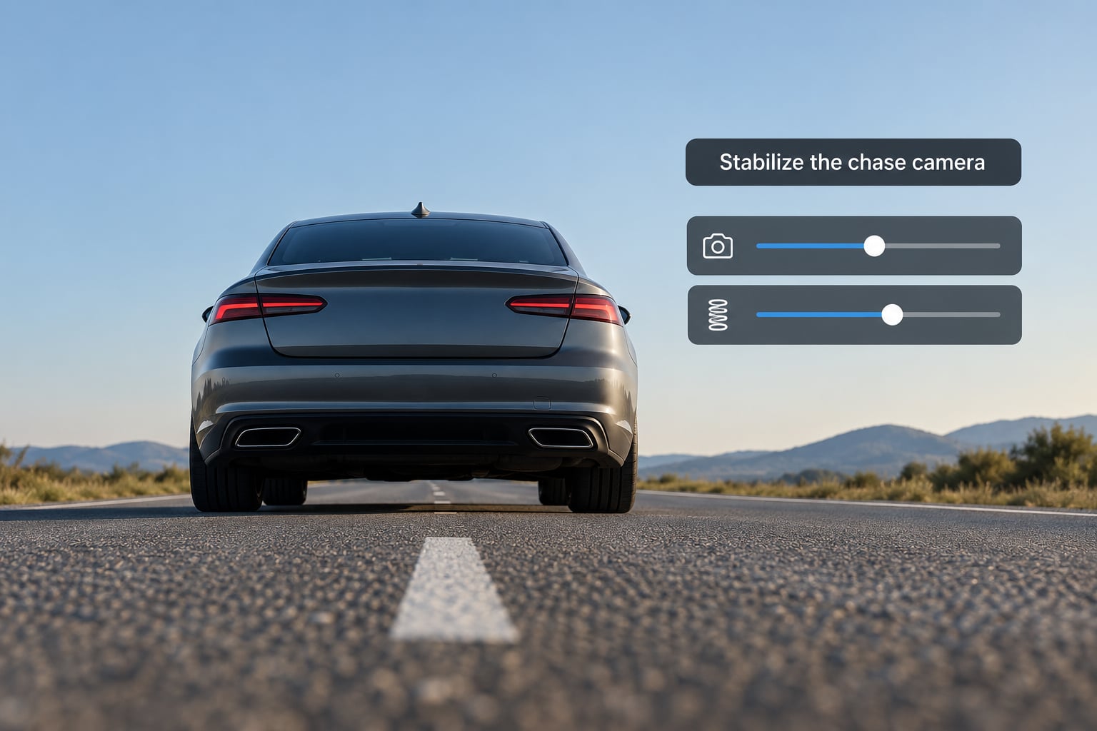 Stabilize the chase camera